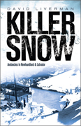 Killer Snow By David Liverman