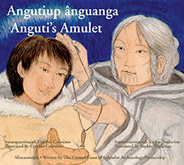 Flanker Press Ltd Angutiup ânguanga / Anguti's Amulet