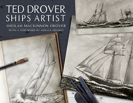 Flanker Press Ltd Ted Drover: Ships Artist